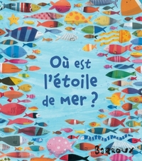 OU EST L ETOILE DE MER