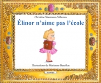 ELINOR N'AIME PAS L'ECOLE