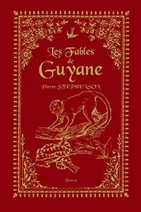 Les fables de Guyane