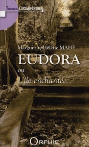 Eudora ou L'île enchantée - roman