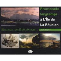 Promenade longtemps à l'île de la Réunion - Koulouss, au fil du pinceau