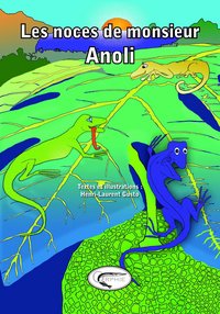 Les noces de monsieur Anoli
