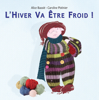 L'Hiver Va Être Froid !
