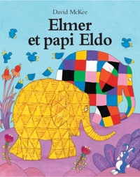 elmer et papi eldo