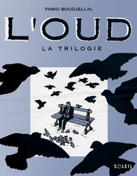 L'OUD LA TRILOGIE - L'OUD - LA TRILOGIE