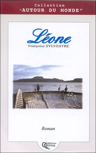 Léone - pages de vie à Kerguelen