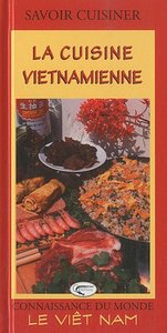 LA CUISINE VIETNAMIENNE