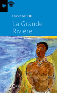 La grande rivière - nouvelle
