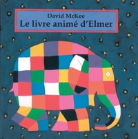 Livre anime d elmer (Le)