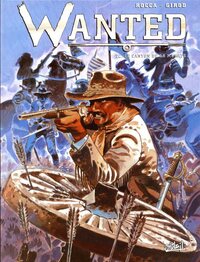 Wanted - Tome 02 Le canyon de la muerte