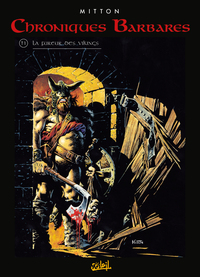 Chroniques barbares T01 - La Fureur des vikings