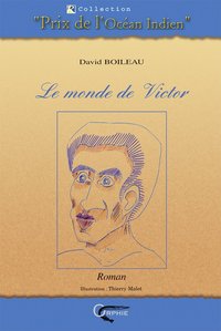 Le monde de Victor - roman