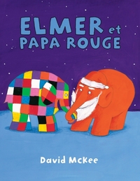 elmer et papa rouge