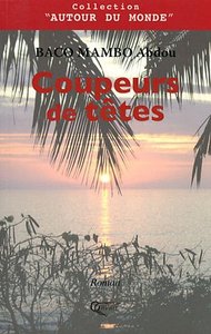 Coupeurs de têtes - roman