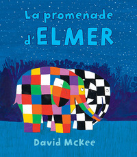 ELMER - T46 - LA PROMENADE D'ELMER