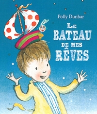 Bateau de mes reves (Le)