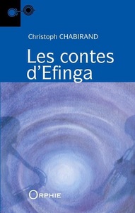 Les contes d'Efinga - nouvelles