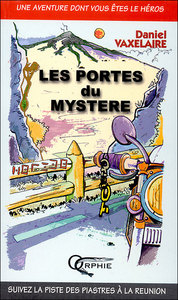 Les portes du mystère - des piastres sur la piste verte !