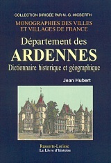 Département des Ardennes - dictionnaire historique et géographique