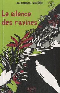 LE SILENCE DES RAVINES