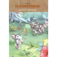 Le grand voyage de Petit Manicou
