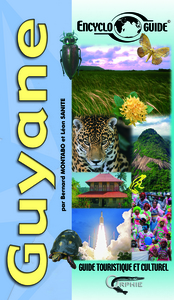 Guyane - guide touristique et culturel