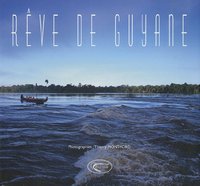REVE DE GUYANE