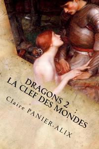 Dragons 2 : La clef des Mondes: La Chronique Insulaire