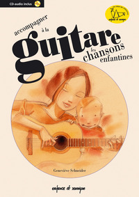 ACCOMPAGNER A LA GUITARE LES CHANSONS ENFANTINES (VOL1)