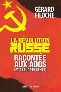 La Révolution russe racontée aux ados (et à leurs parents)