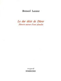 Le Dur Desir de Durer