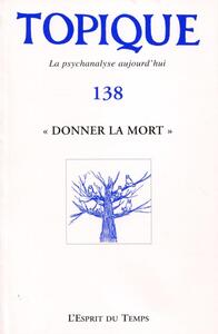 Donner la mort - Topique n°138