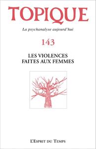 Topique n°143 - Les violences faites aux femmes