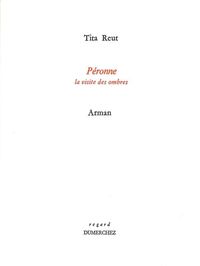 Peronne la Visite des Ombres