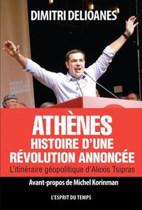 Athènes : histoire d'une révolution annoncée