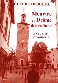 Meurtre en Drôme des Collines