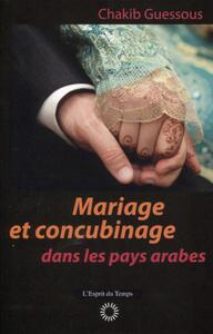 MARIAGE ET CONCUBINAGE DANS LES PAYS ARABES