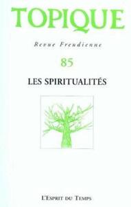 Topique N° 85 - Les spriritualités