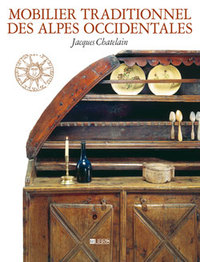 Mobilier traditionnel des Alpes occidentales