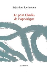 Le Pont Charles de l'Apocalypse