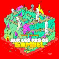 SUR LES PAS DE SAMUEL - EDITION AUGMENTEE