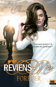 FOREVER : REVIENS-MOI