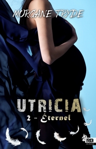 UTRICIA 2 : ETERNEL