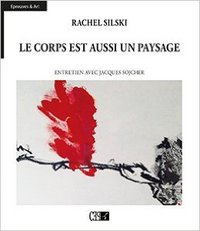 LE CORPS EST AUSSI UN PAYSAGE