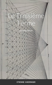 LE TROISIEME TERME - NOUVELLE EDITION