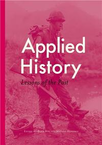 Applied History Lessons of the Past /anglais