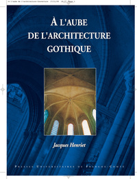 L'aube de l'architecture gothique