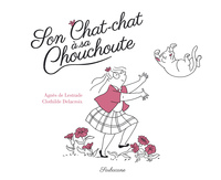 Son chat-chat à sa chouchoute