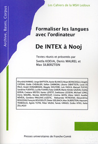 Formaliser les langues avec l'ordinateur - de INTEX à Nooj