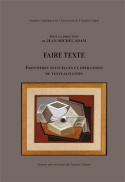 Faire texte - frontières textuelles et opérations de textualisation